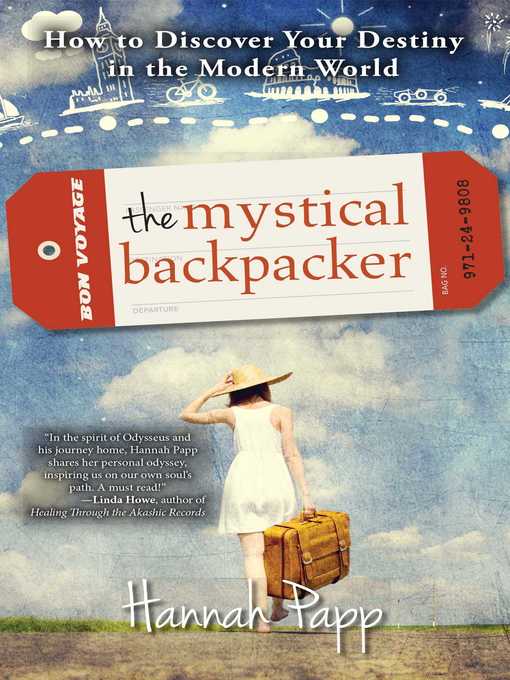 Title details for The Mystical Backpacker by Hannah Papp - Available